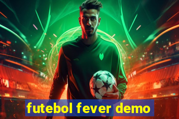 futebol fever demo